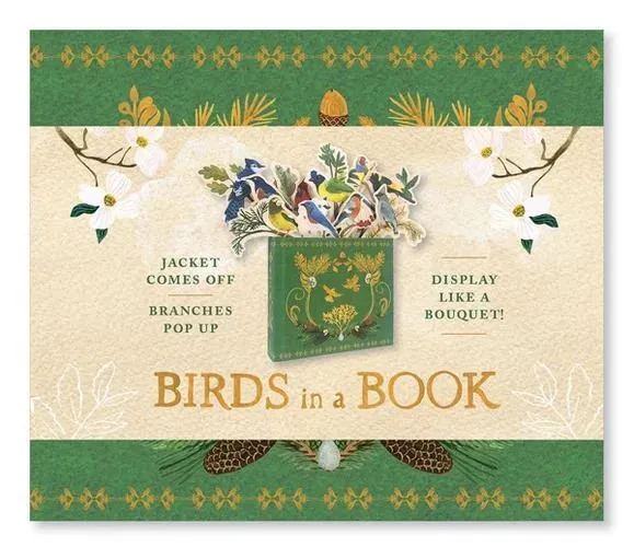 Birds in a Book (A Bouquet in a Book): Jacket Comes Off. Branches Pop Up. Display Like a Bouquet!