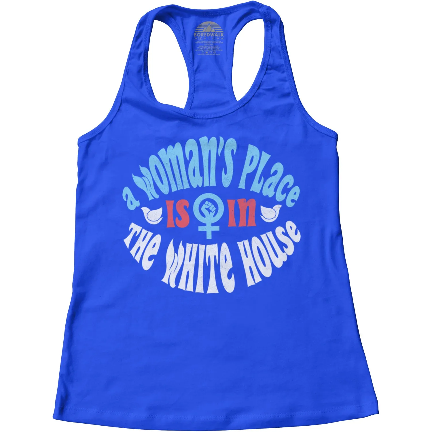 Women's A Woman's Place is in The White House Racerback Tank Top