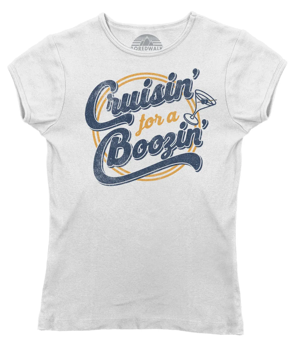 Women's Cruisin for a Boozin T-Shirt - Funny Drinking Shirt