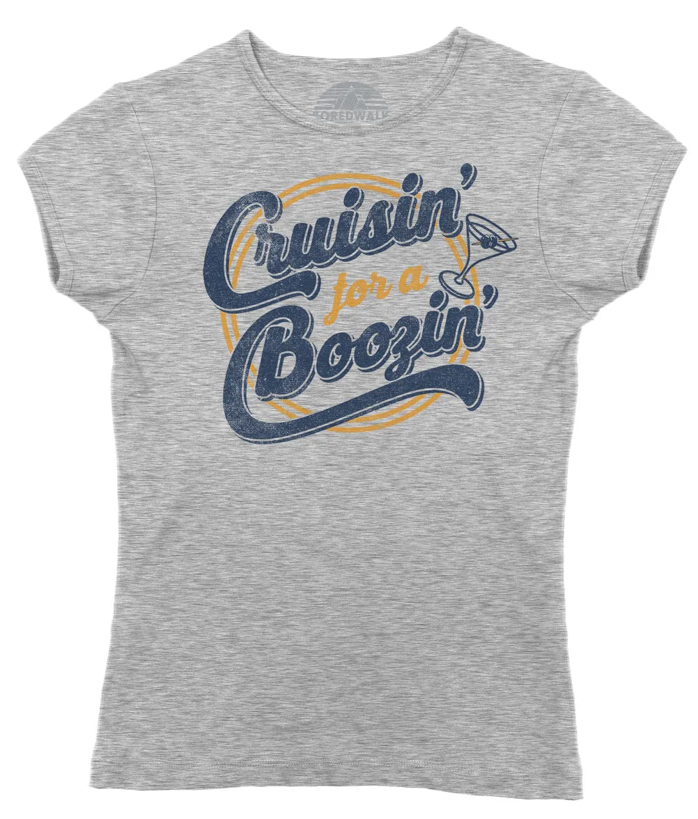 Women's Cruisin for a Boozin T-Shirt - Funny Drinking Shirt